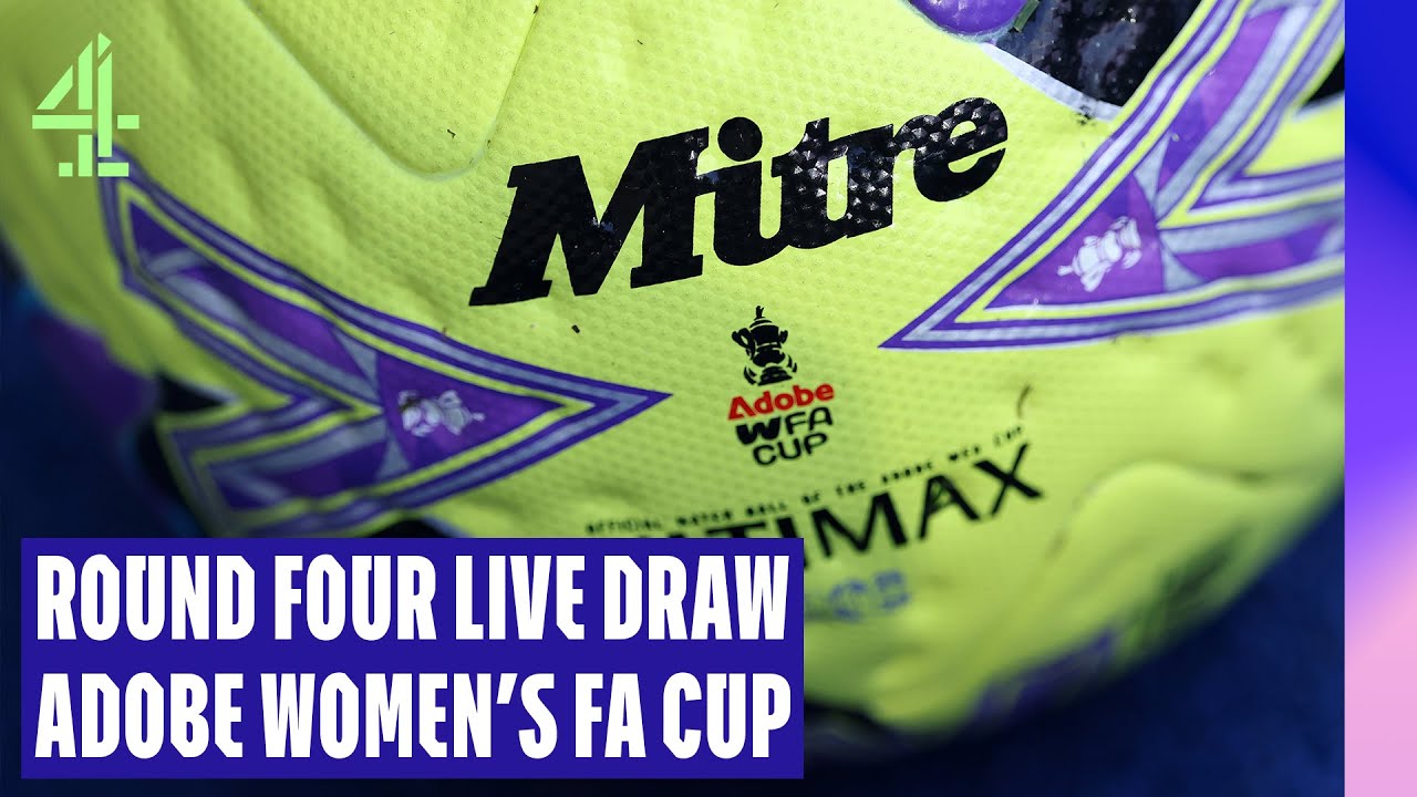 Round Four Adobe Women&rsquo;s FA Cup Draw | Channel 4 Sport Live