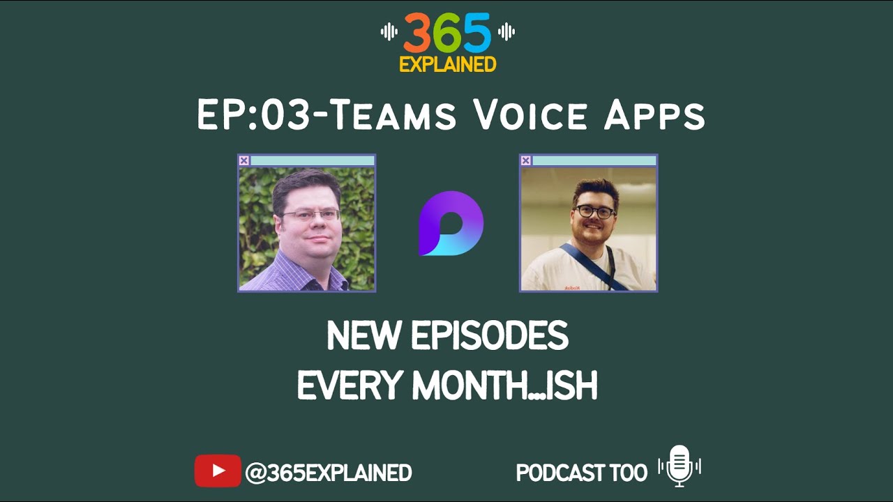 365 Explained - 003 - Teams Voice Apps