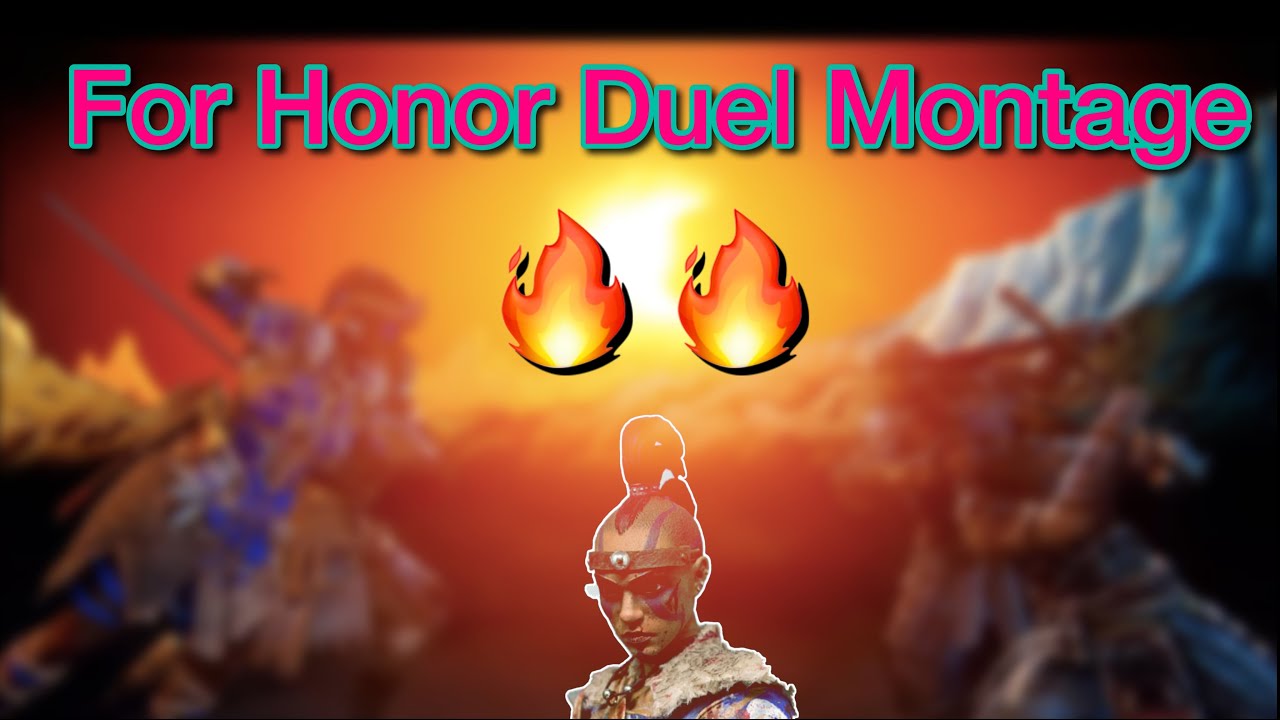 For honor duel montage