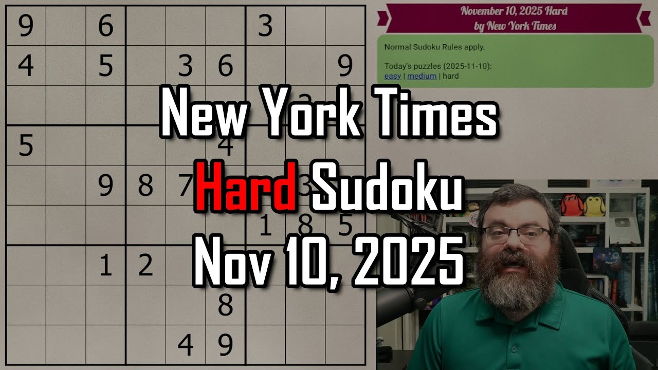 NYT Hard Sudoku Walkthrough | Nov 10, 2025