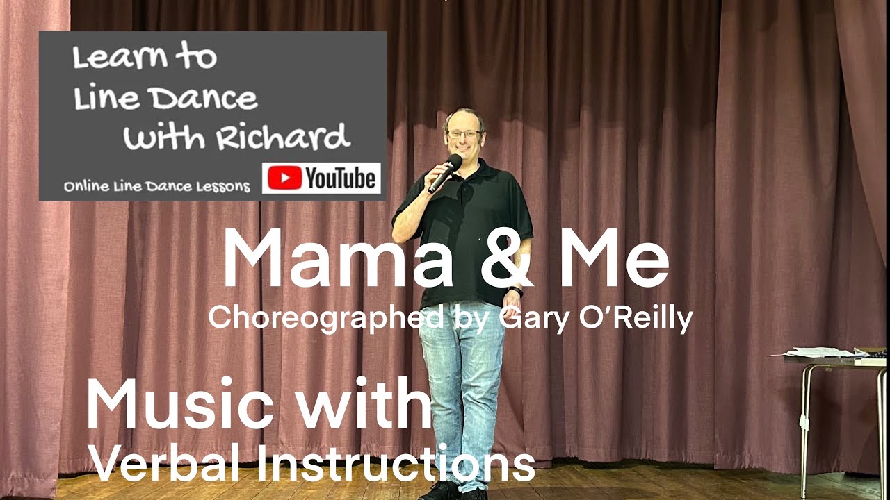 IMPROVER LINE DANCE LESSON 41 - Mama & Me - Part 2 - Music with verbal instruction