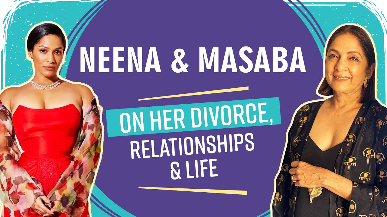Masaba & Neena Gupta on divorce with Madhu Mantena, single parenting & Viv Richards | Masaba Masaba