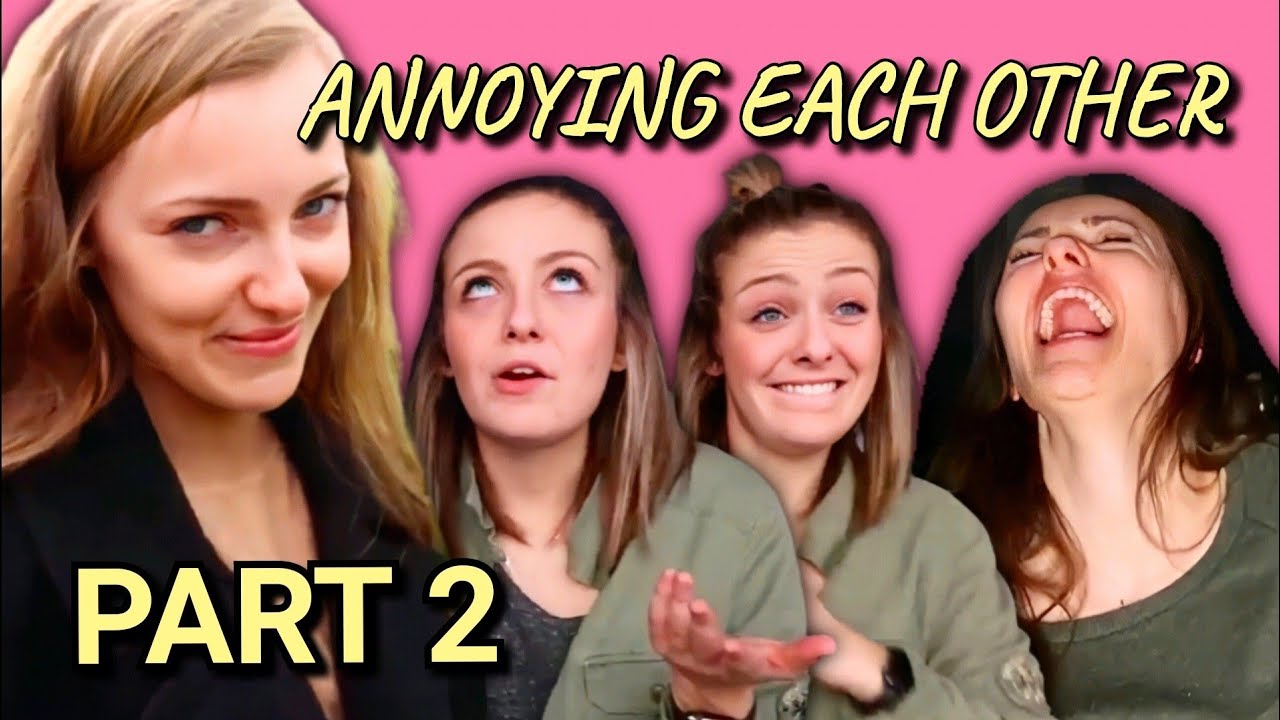 ANNOYING EACH OTHER - PART 2 | PAIGE & HOLLY