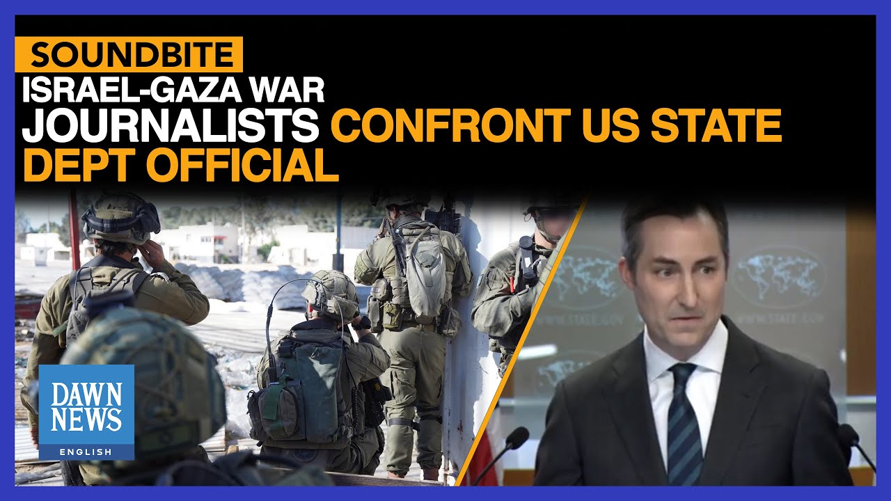 Journalists Grill State Dept on IDF, MSF Claims, Human Shields, Double Standards | Dawn News English