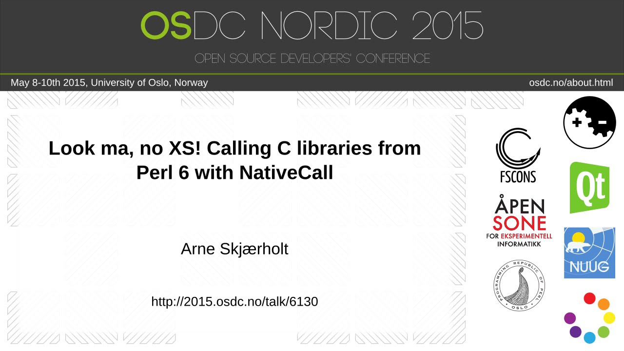 Arne Skjærholt - Look ma, no XS! Calling C libraries from Perl 6 with NativeCall
