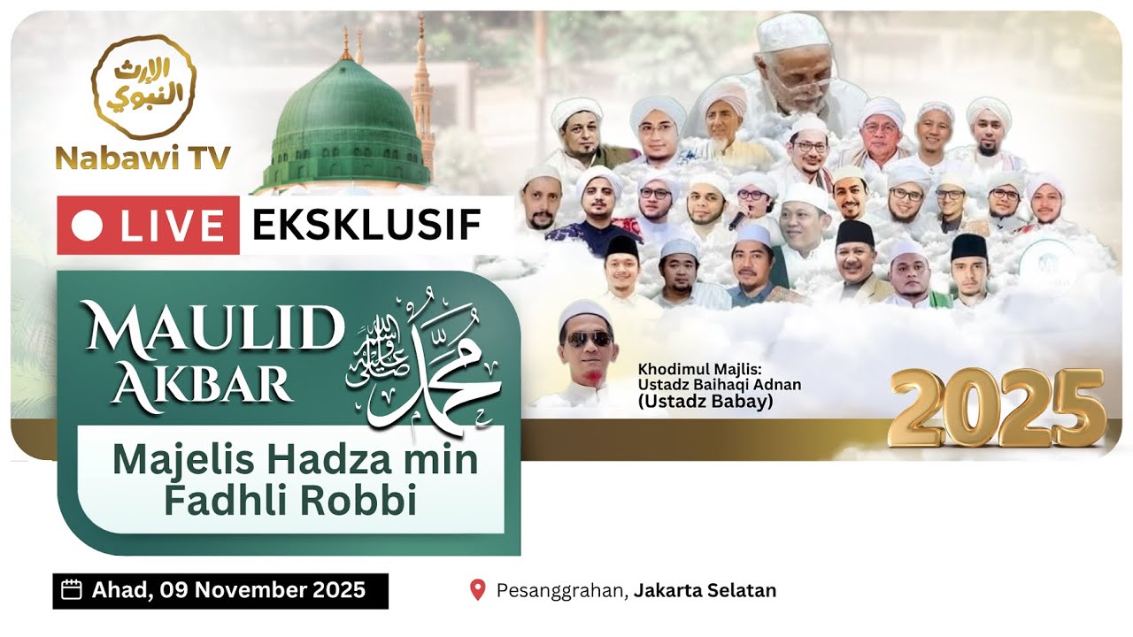🔴LIVE Maulid Nabi Majelis Hadza min Fadli Robbi Petukangan - Jakarta 2025 | Nabawi TV