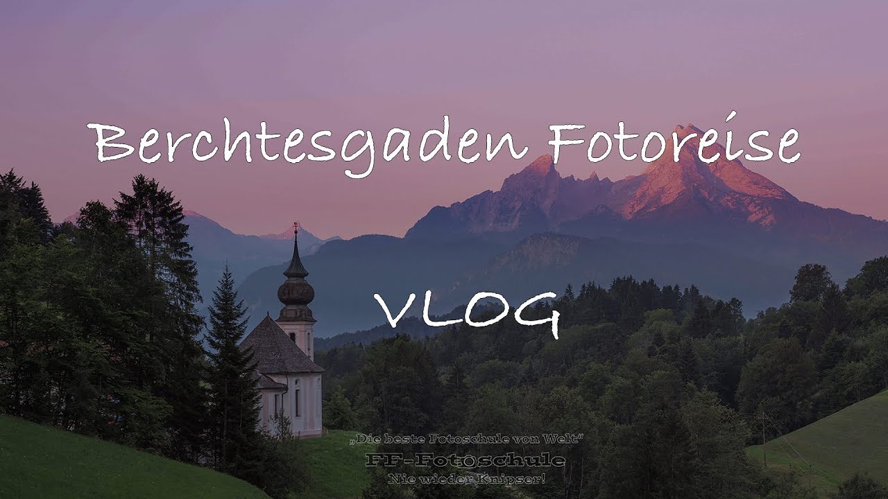 VLOG Berchtesgaden