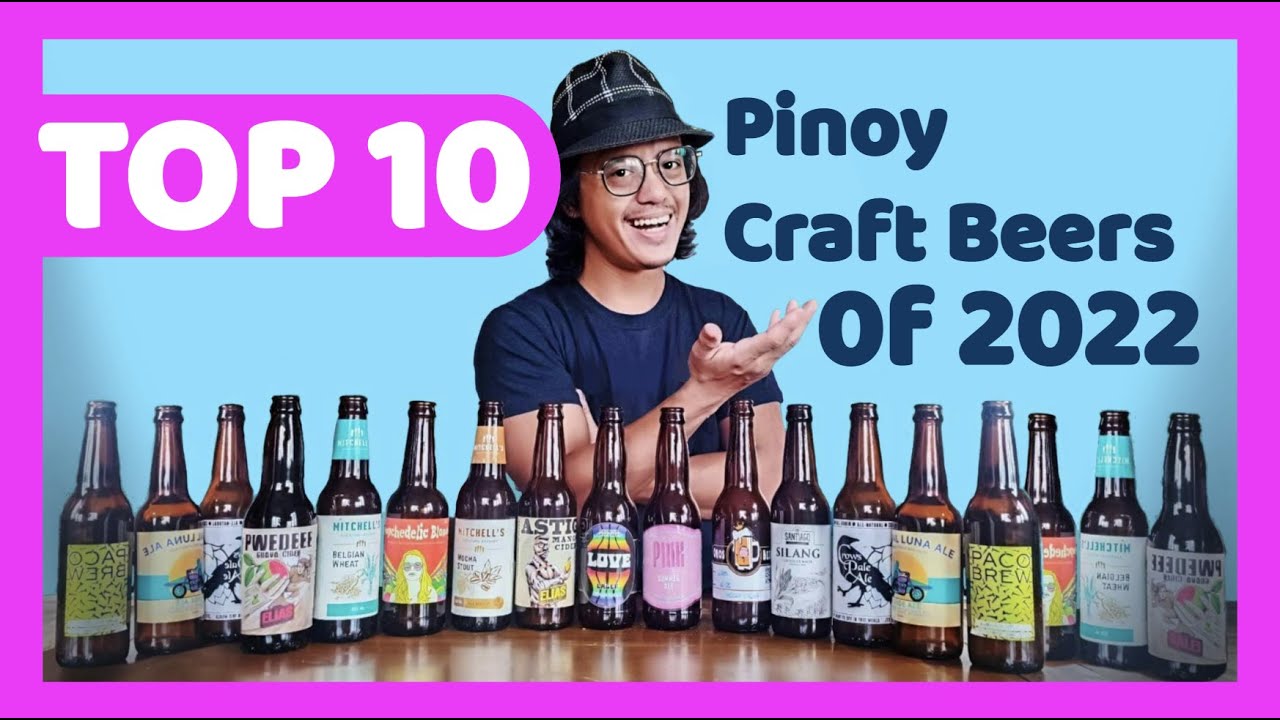 TOP TEN Pinoy Craft Beers of 2022