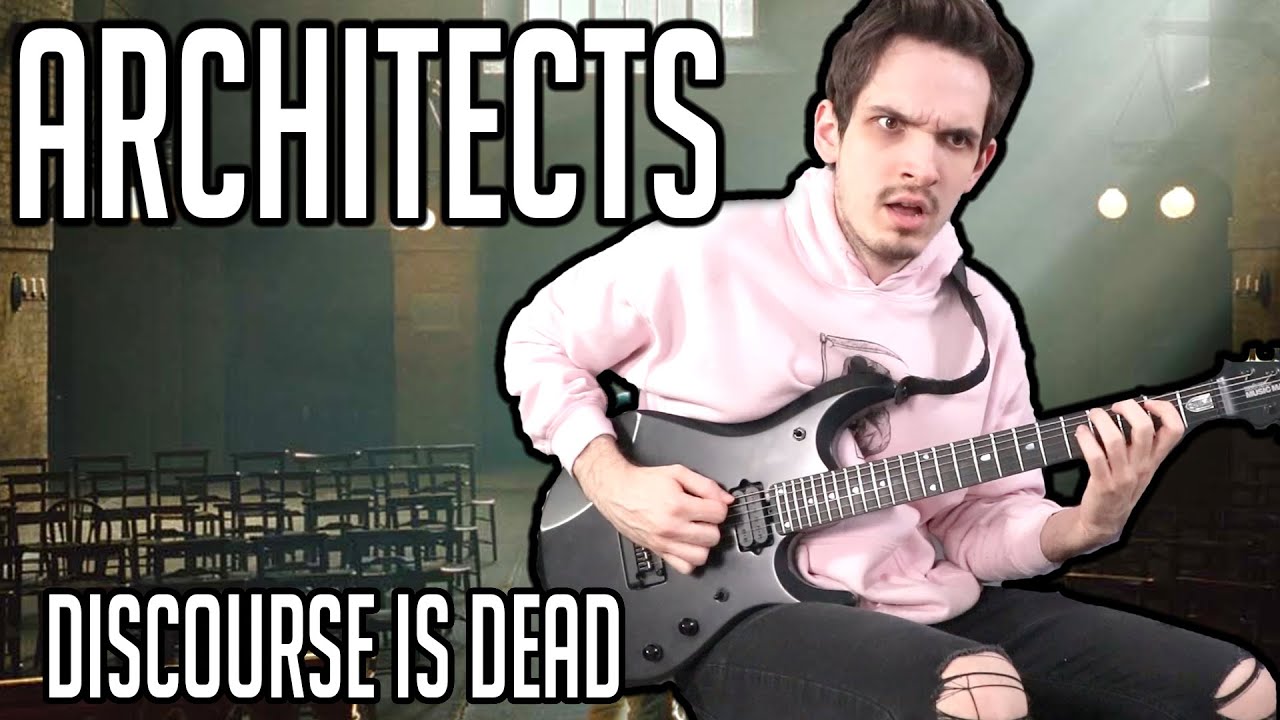 Architects | Discourse Is Dead | GUITAR COVER (2021) + Screen Tabs