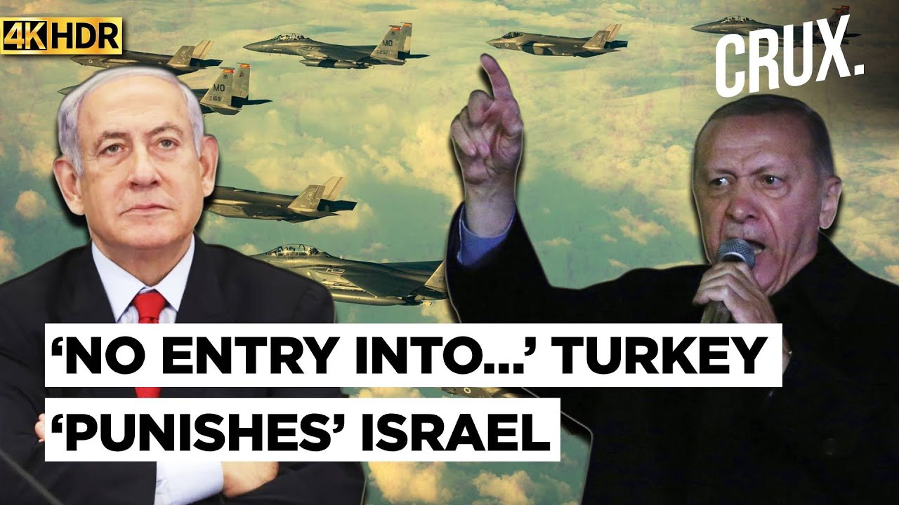 Turkey Avenges ‘Spy Bug Destruction’? Blocks Israel From Ports, Airspace, Urges Others To Join| 4K
