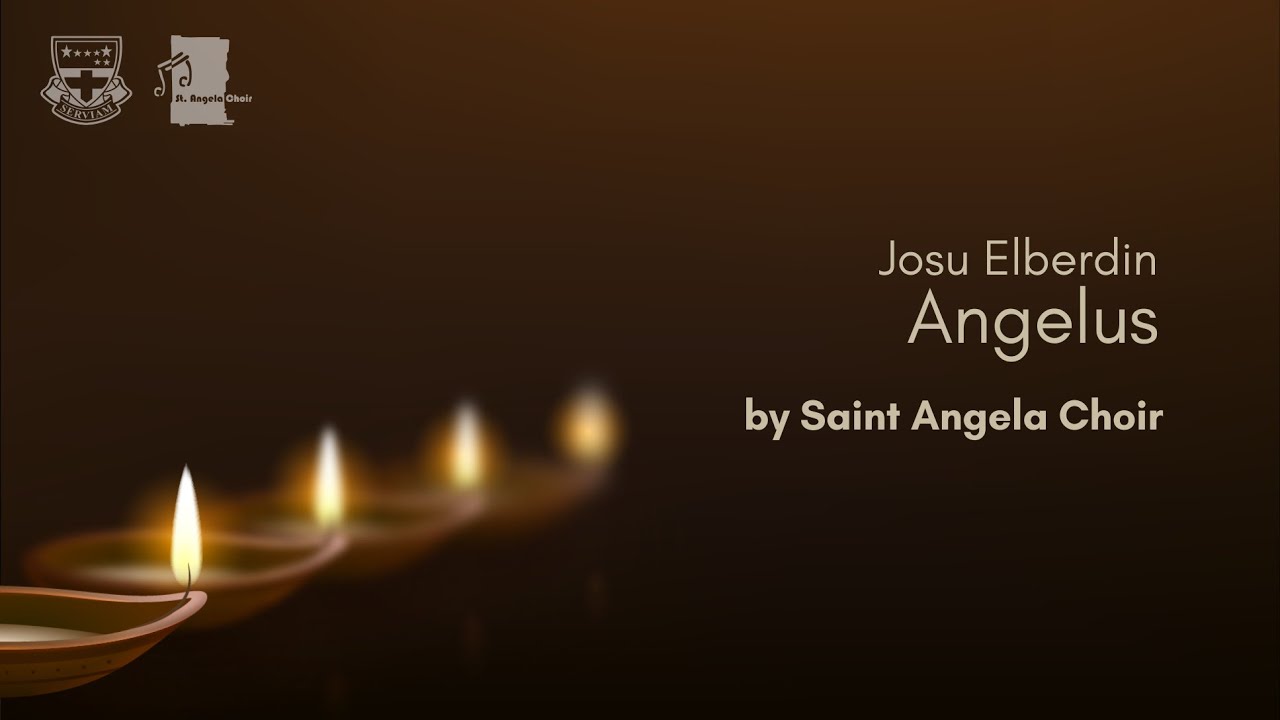Angelus (Josu Elberdin) - Saint Angela Choir