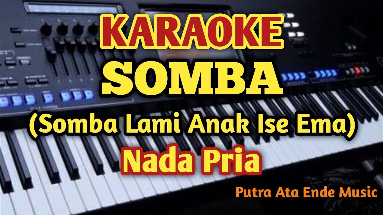 Karaoke Lagu Manggarai SOMBA(Somba Lami Anak)Cip.Baltasar Mongkor