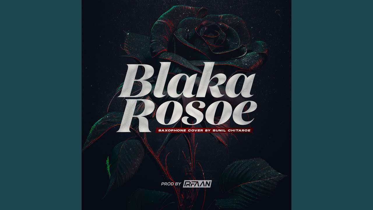 Blaka Rosoe (Saxophone Cover)