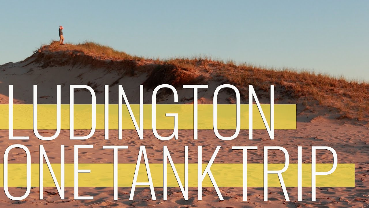 One Tank Trip: Ludington