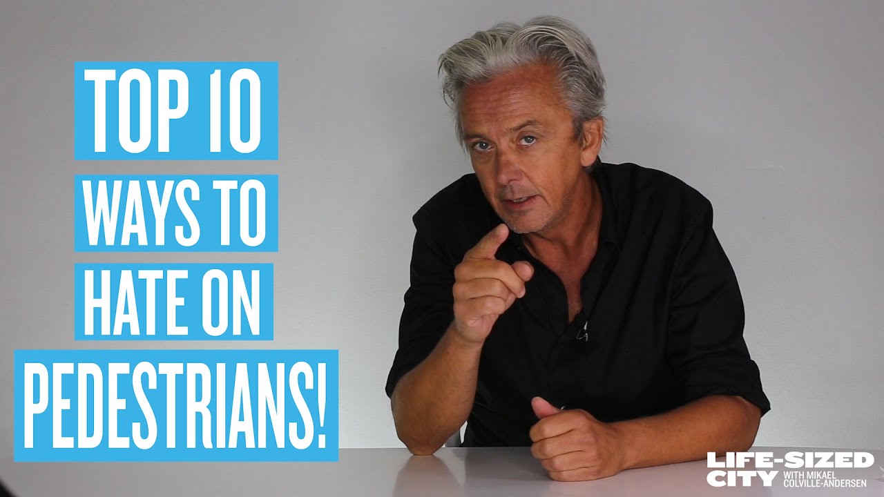 Top 10 Ways to Hate on Pedestrians!