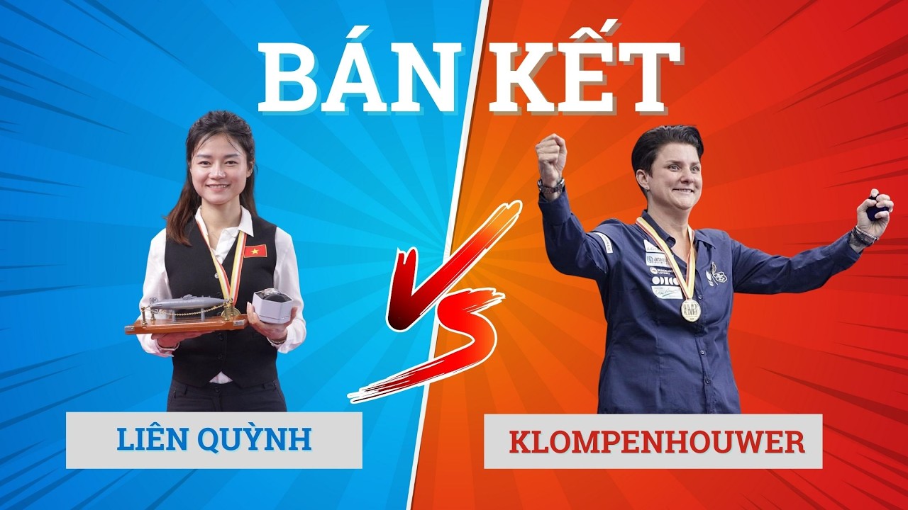 LIÊN QUỲNH vs THERESE KLOMPENHOUWER II BÁN KẾT VÔ ĐỊCH CAROM 3 BĂNG NỮ THẾ GIỚI 2025