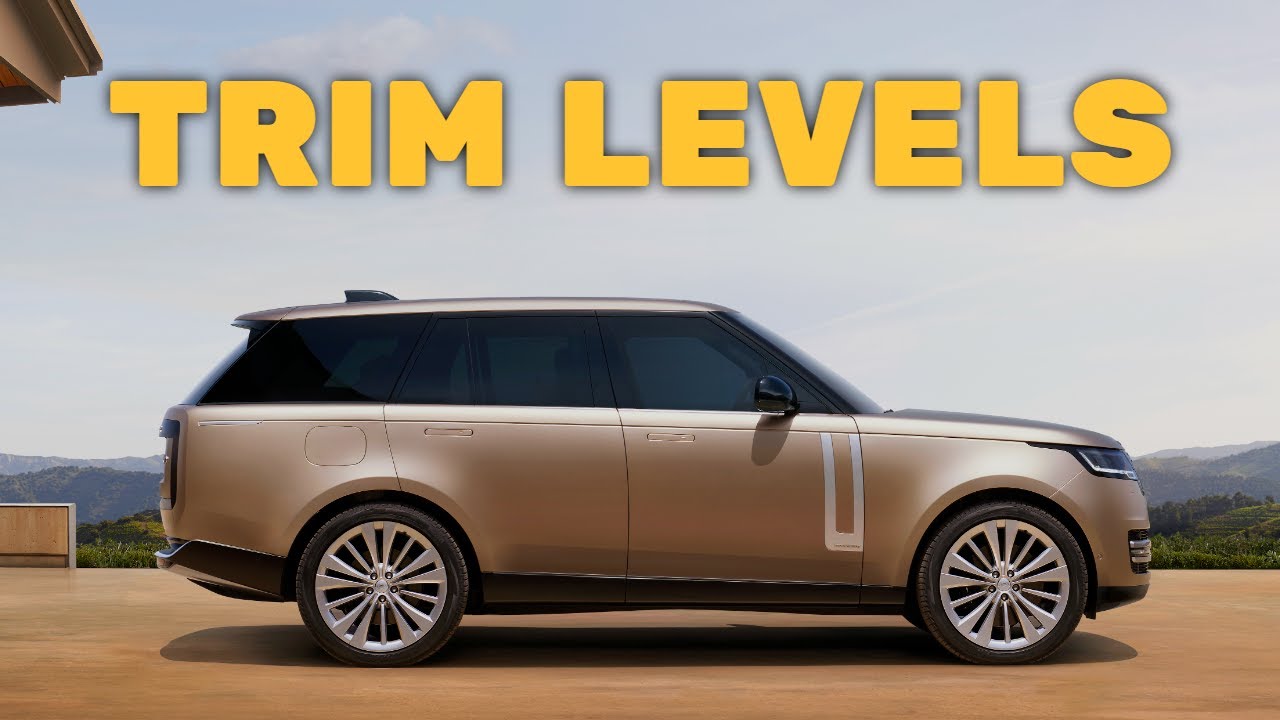 2025 Range Rover Trim Levels and Standard Features Explained
