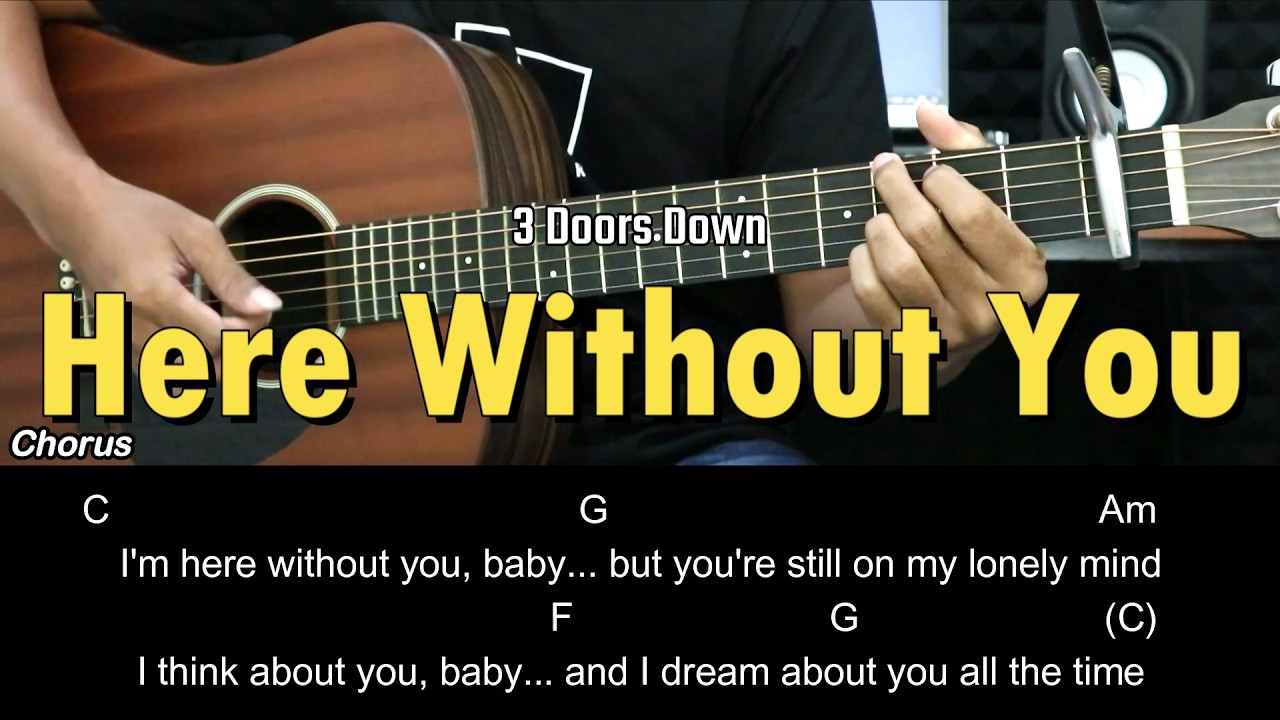 Here Without You -  3 Doors Down | EASY Guitar Tutorial with Chords / Lyrics - Guitar Lessons
