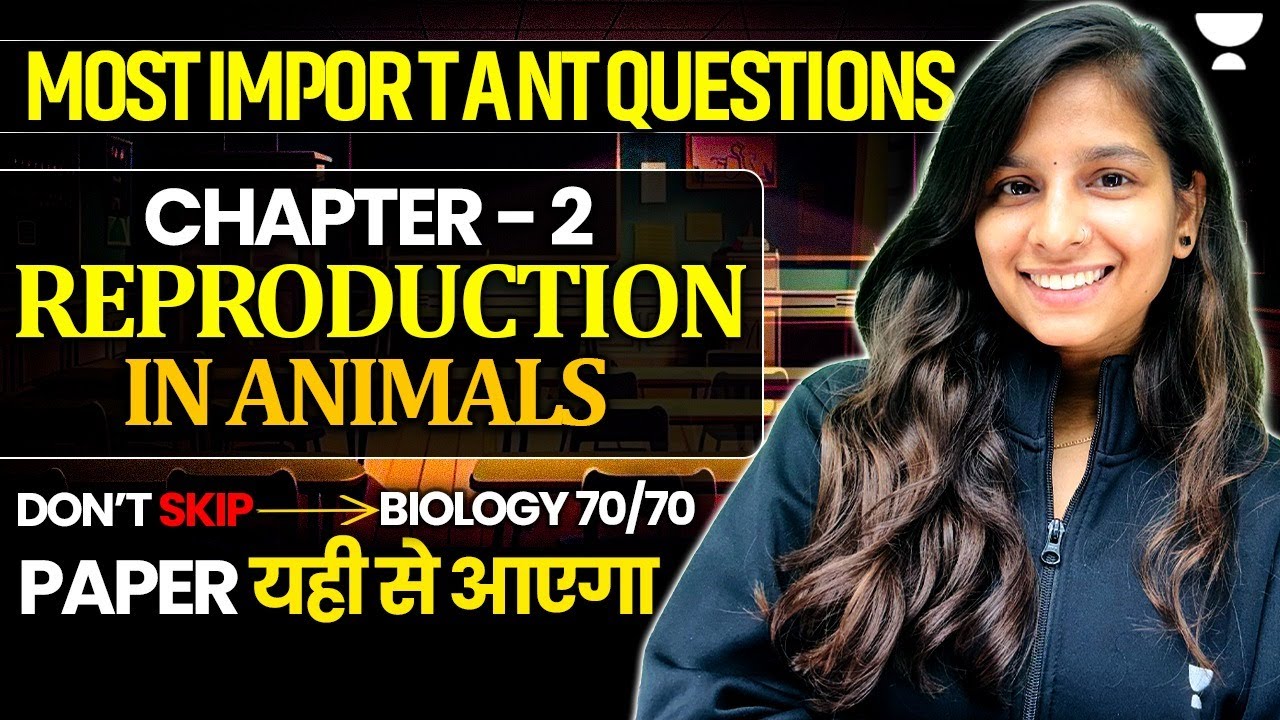 Reproduction in Animals HSC Class 12 Biology | Most Important Questions | Pranita Ma’am