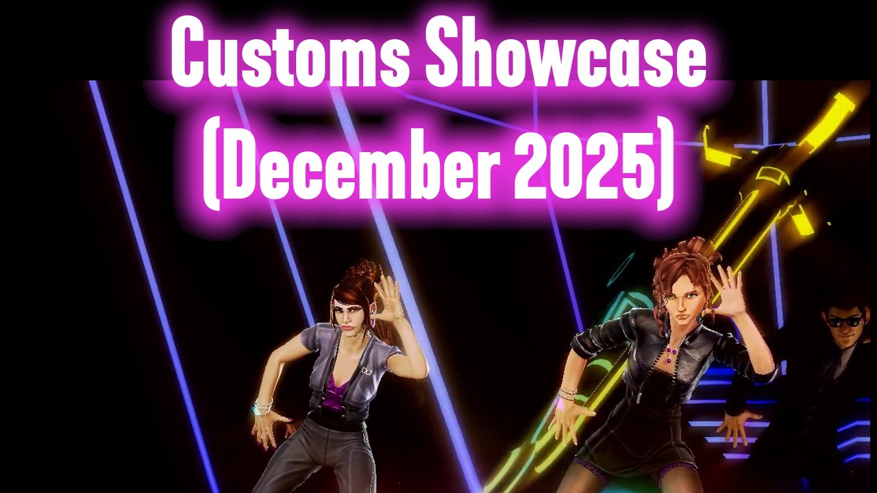 Customs Showcase [December 2025] | Dance Central 3
