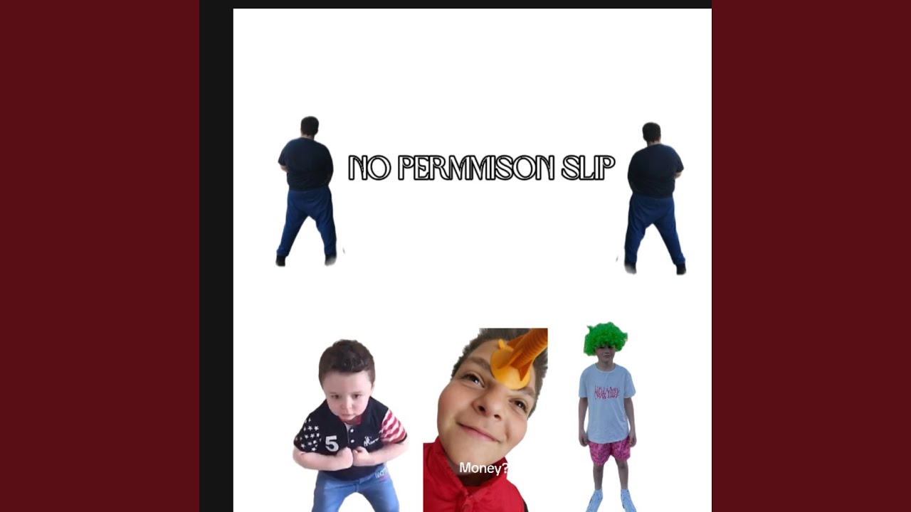 No permisson slip August 19 cover almost perfect skip to 1-35 and wait 19 seconds