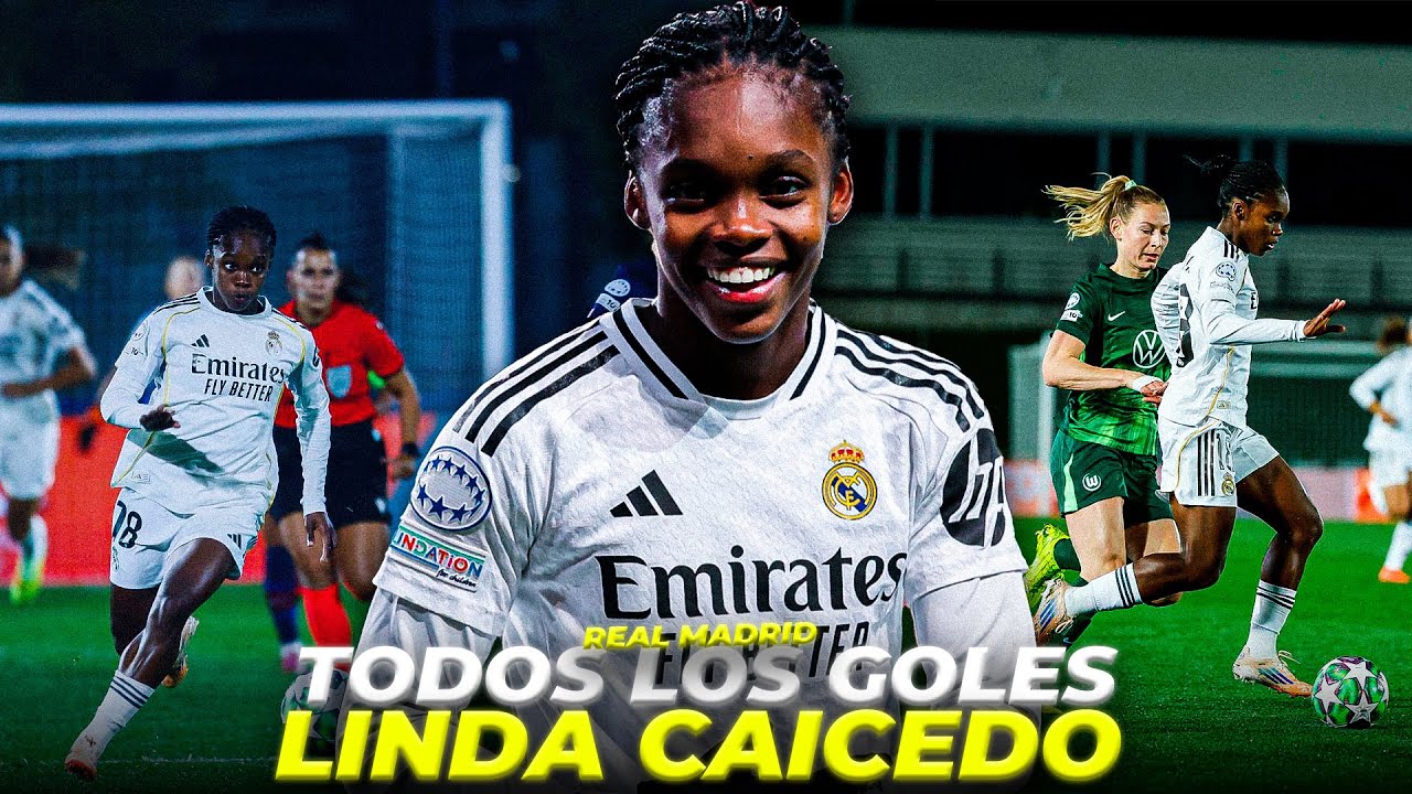 TODOS LOS GOLES DE LINDA CAICEDO EN EL REAL MADRID