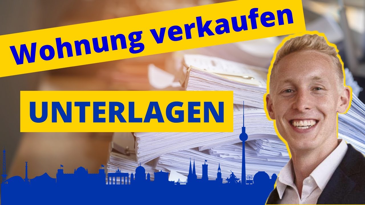 Eigentumswohnung Verkaufen Berlin - Unterlagen für den Verkauf meiner Eigentumswohnung in Berlin?