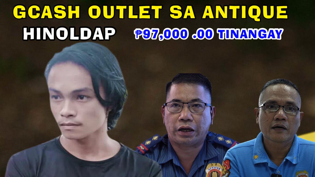 Gcash outlet sa Antique hinoldap!