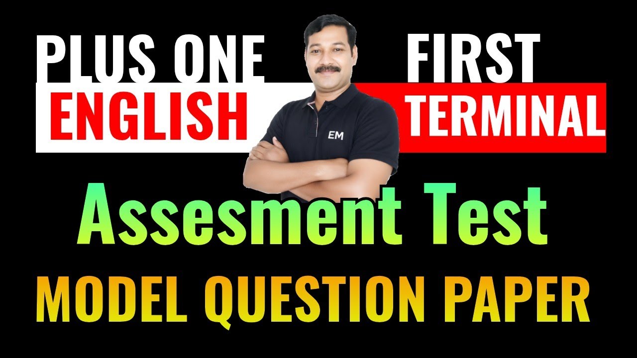 Plus One English | First Terminal Exam 2026 Model Question Paper Discussion. Unit 1 Assessment Test.