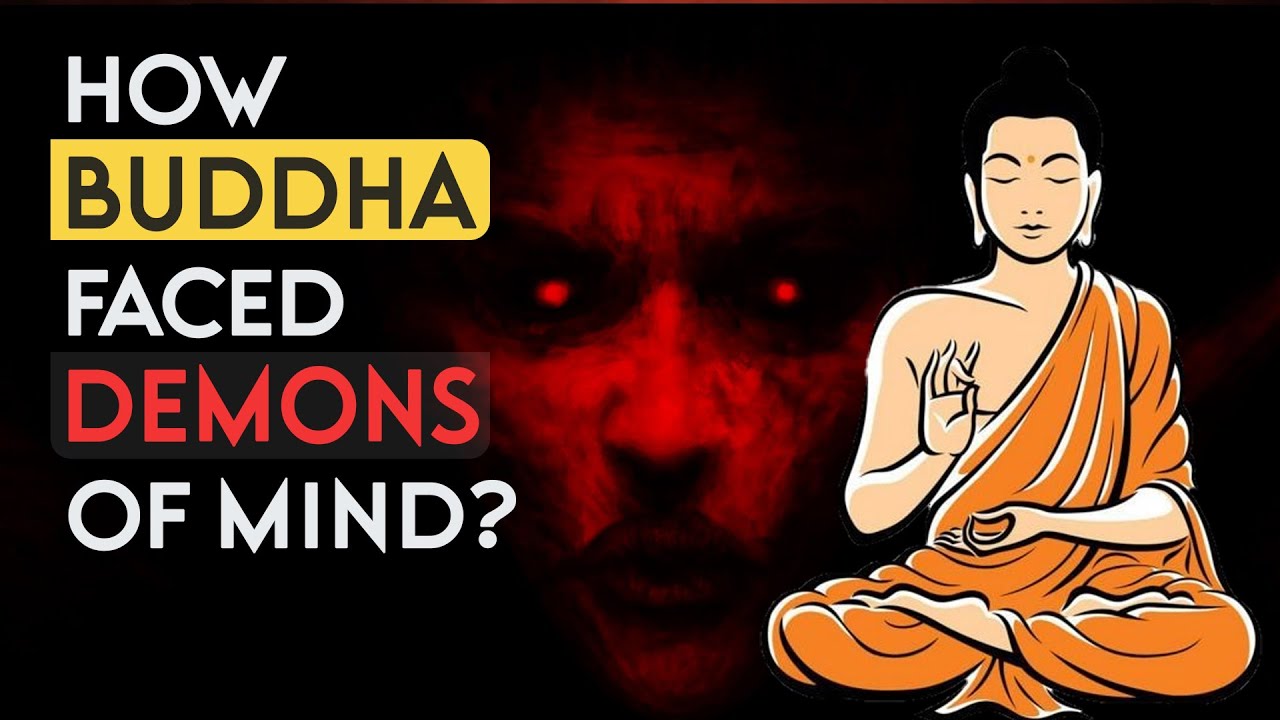 How Buddha Faced the Demons of the Mind? (Kilesa Mara)