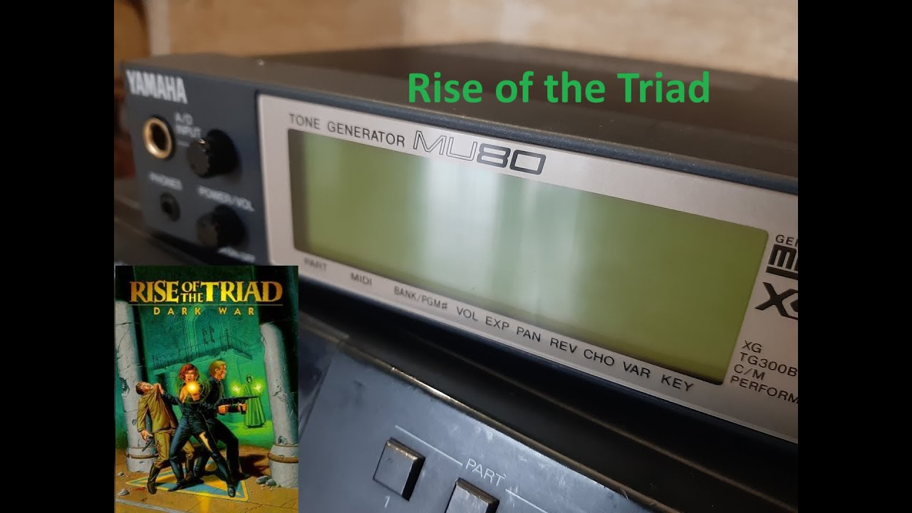 General MIDI - Rise of the Triad Full OST, Yamaha MU80
