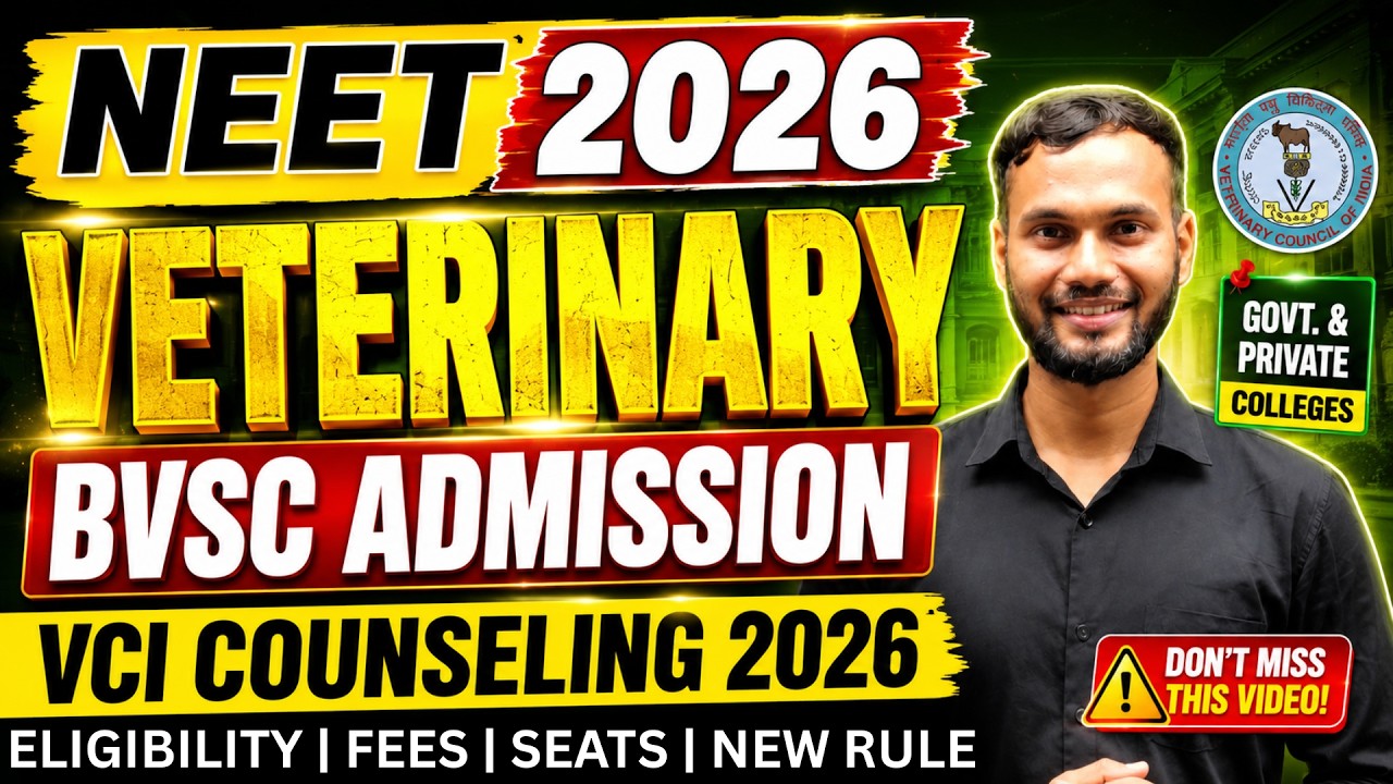 NEET- VCI Counselling 2026 Complete Information | BVSc Admission 2026 | Veterinary Counselling 2026