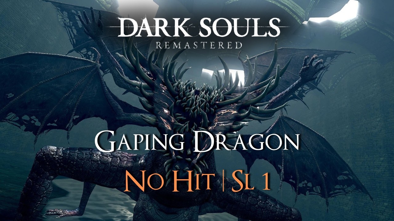 Gaping Dragon | No Hit (Soul Level 1) (Tail Cut)