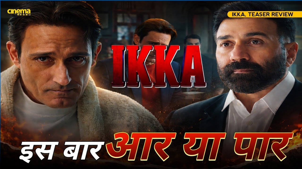 IKKA TEASER REVIEW | Sanny Deol | Akshay Khanna | Netflix @cinemahart 