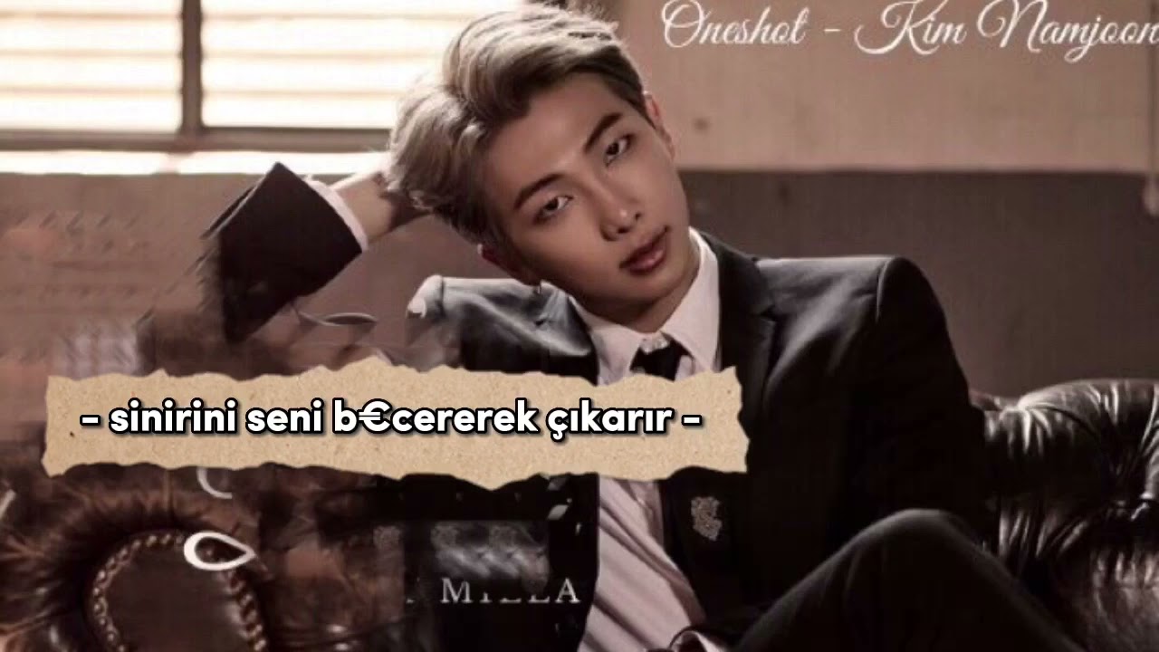 [sinirini seni b^cererek çıkarır] namjoon ile hayal et ~ { SMUT }