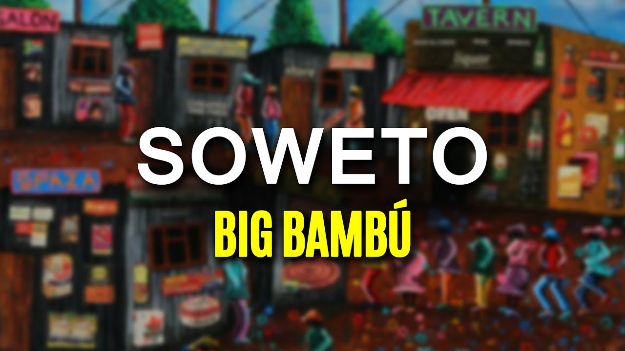 Big Bambú - Soweto