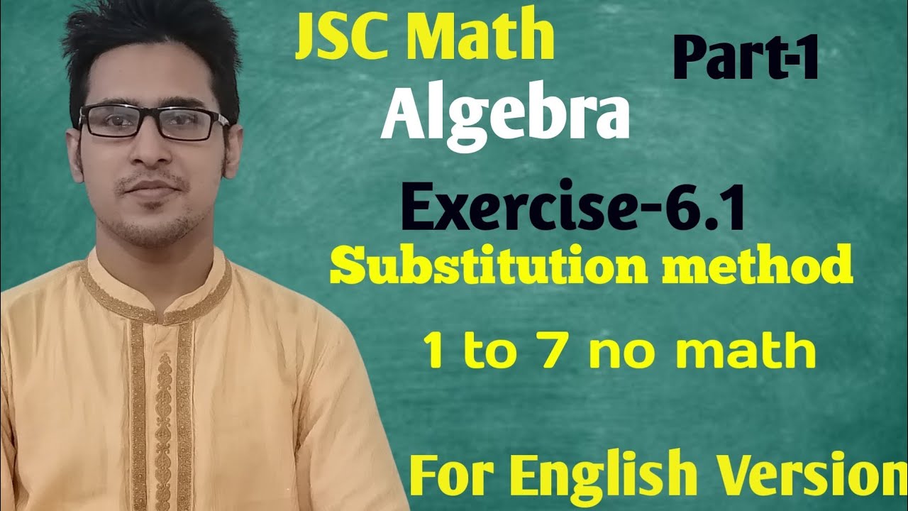 JSC Math Algebra 6.1(1,2,3,4,5,6,7)  Part-1 Online class