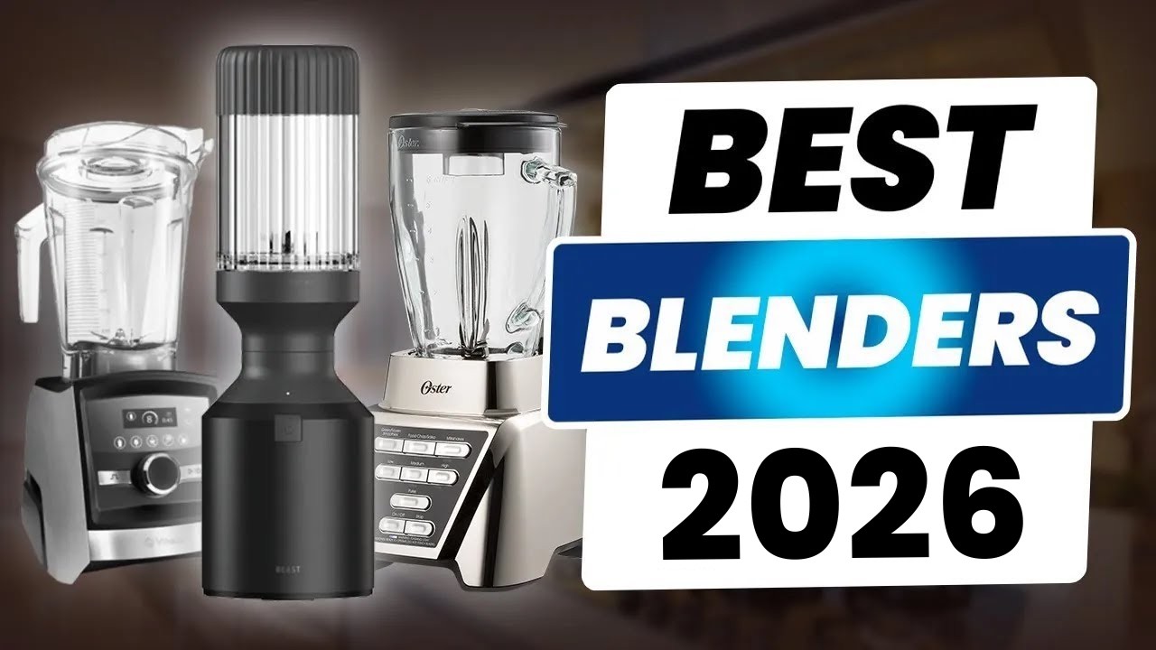 Top 5: Best Blenders 2026