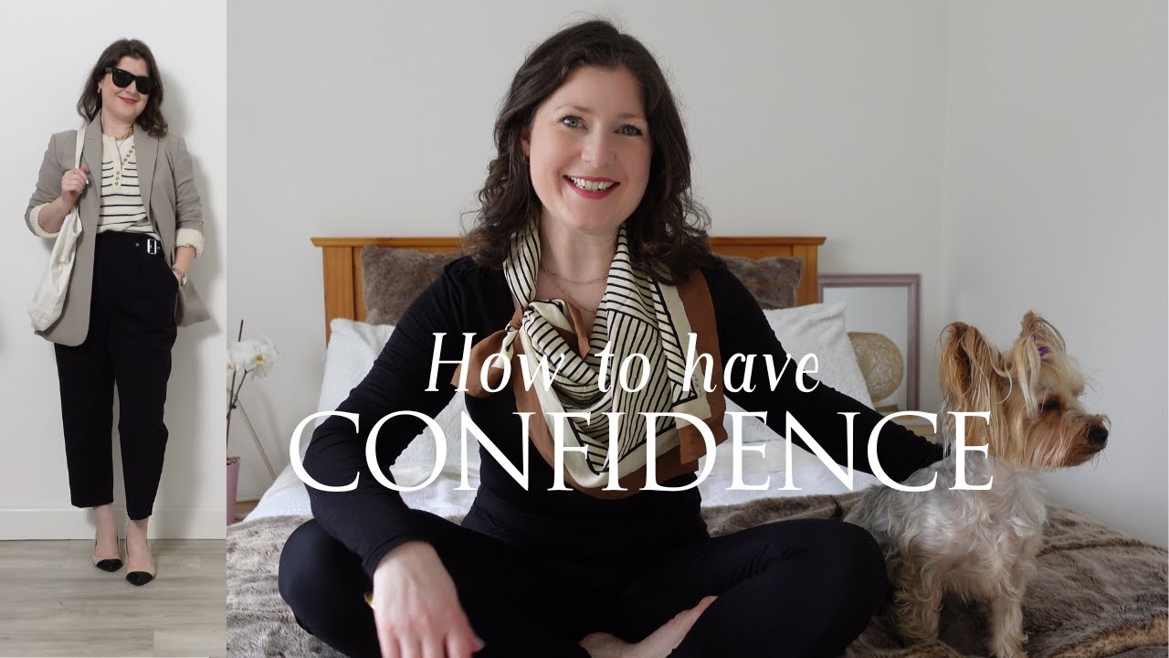 How to have CONFIDENCE | *Life Changing* | 4 easy tips to increase your confidence