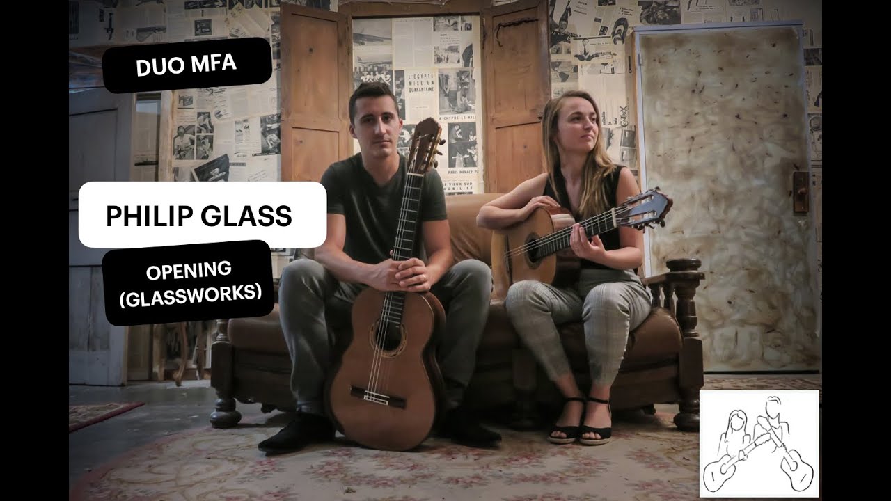 Duo MFA - Philip Glass: Opening