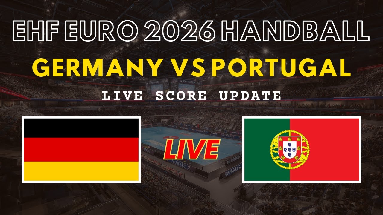 Germany vs Portugal Live Scores | EHF Euro 2026 Handball