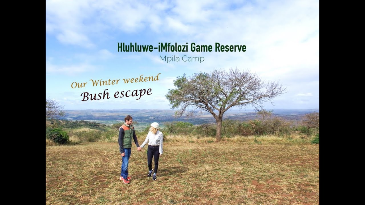 Bush weekend at Hluhluwe iMfolozi Game Reserve