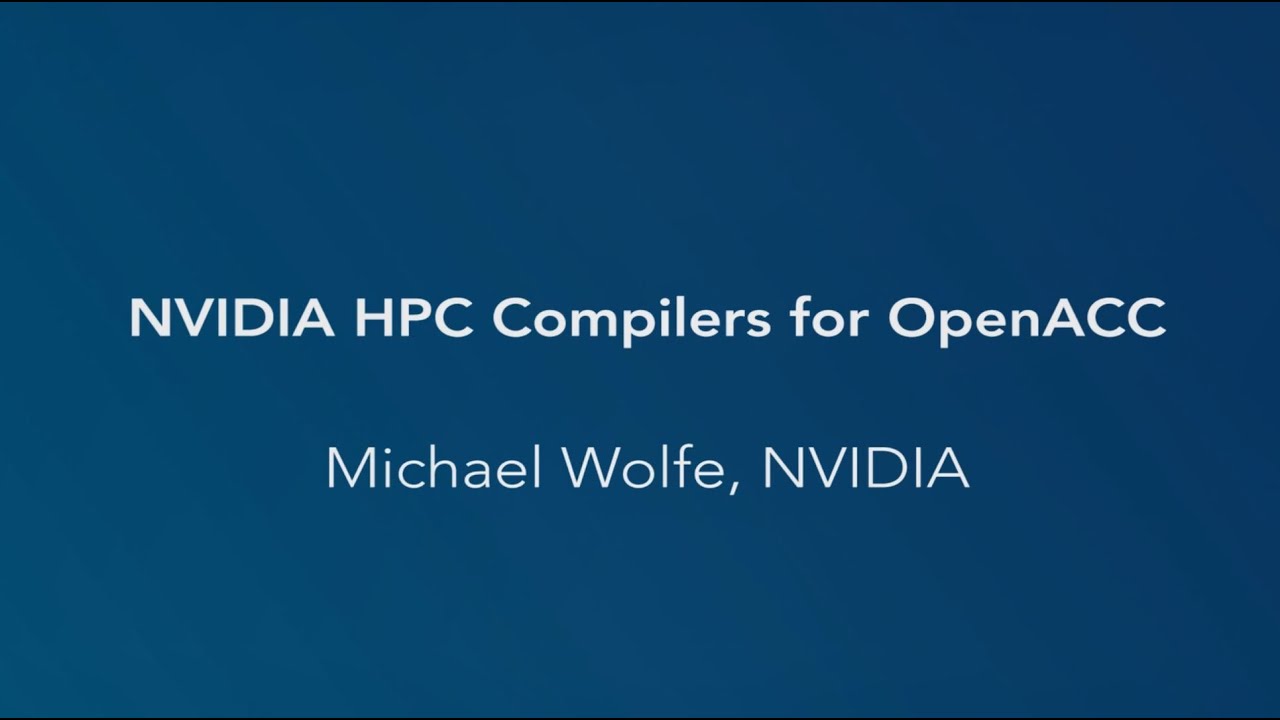 NVIDIA HPC Compilers OpenACC
