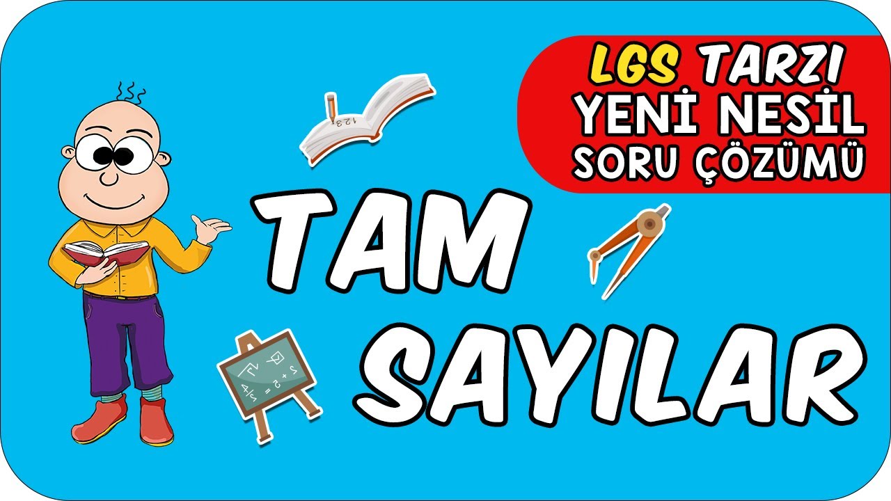 Tam Sayılar LGS Tarzı Yeni Nesil Soru Çözümü ✍🏻