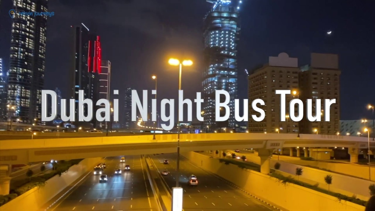 Dubai At Night | Big Bus Night Tour| Dubai Attractions | Dubai | United Arab Emirates | Travel Blog