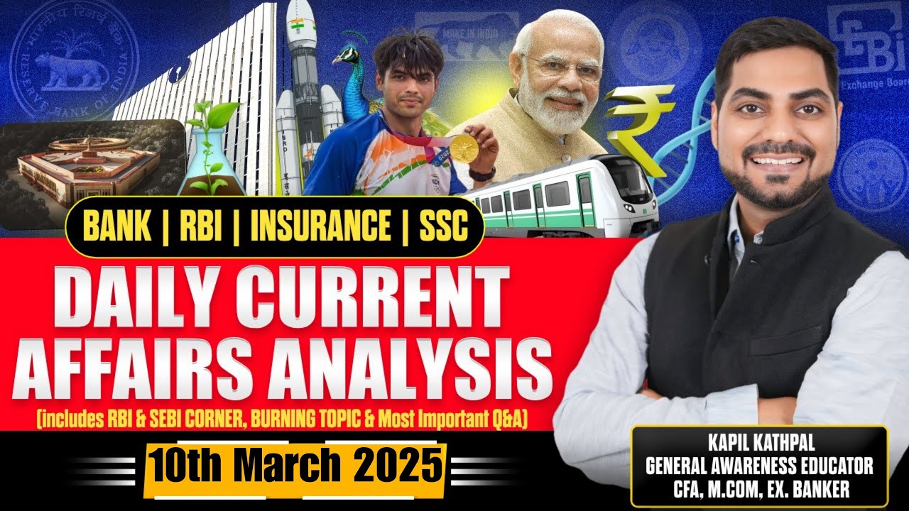 8th & 10th March 2025 Daily Current Affairs|RBI Corner |Trending Geo-Political Issues |Kapil Kathpal