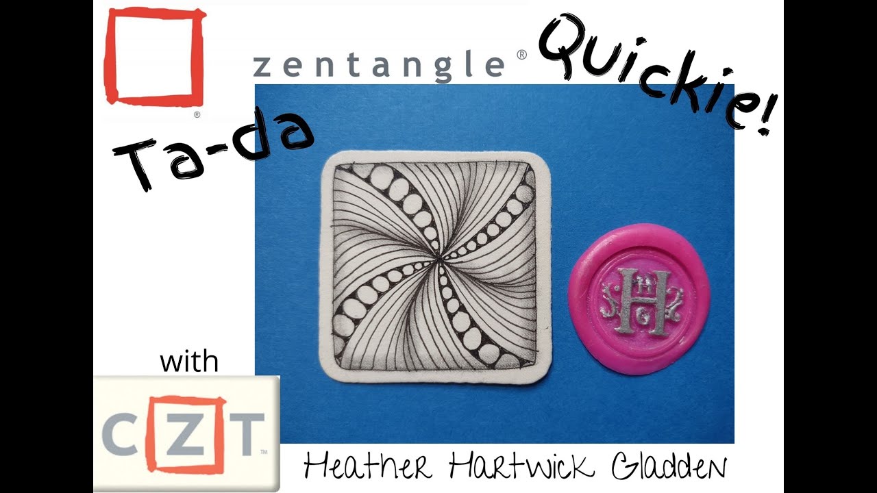 Zentangle® Quickie: Ta-da