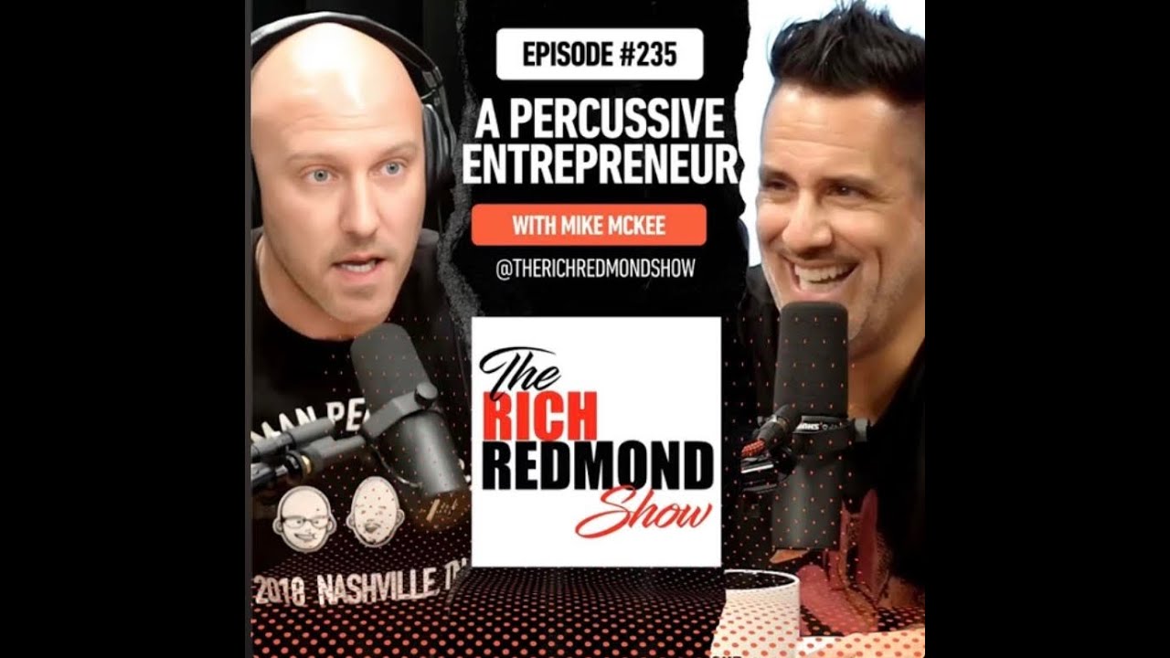 From Delta Rae to Drum Team: Mike McKee's Journey! :: Ep 235 The Rich Redmond Show