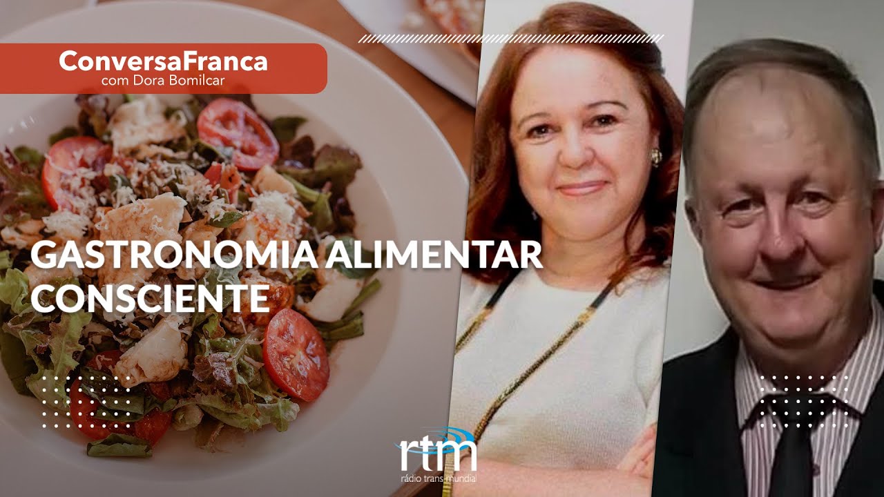 Conversa Franca | Gastronomia Alimentar Consciente