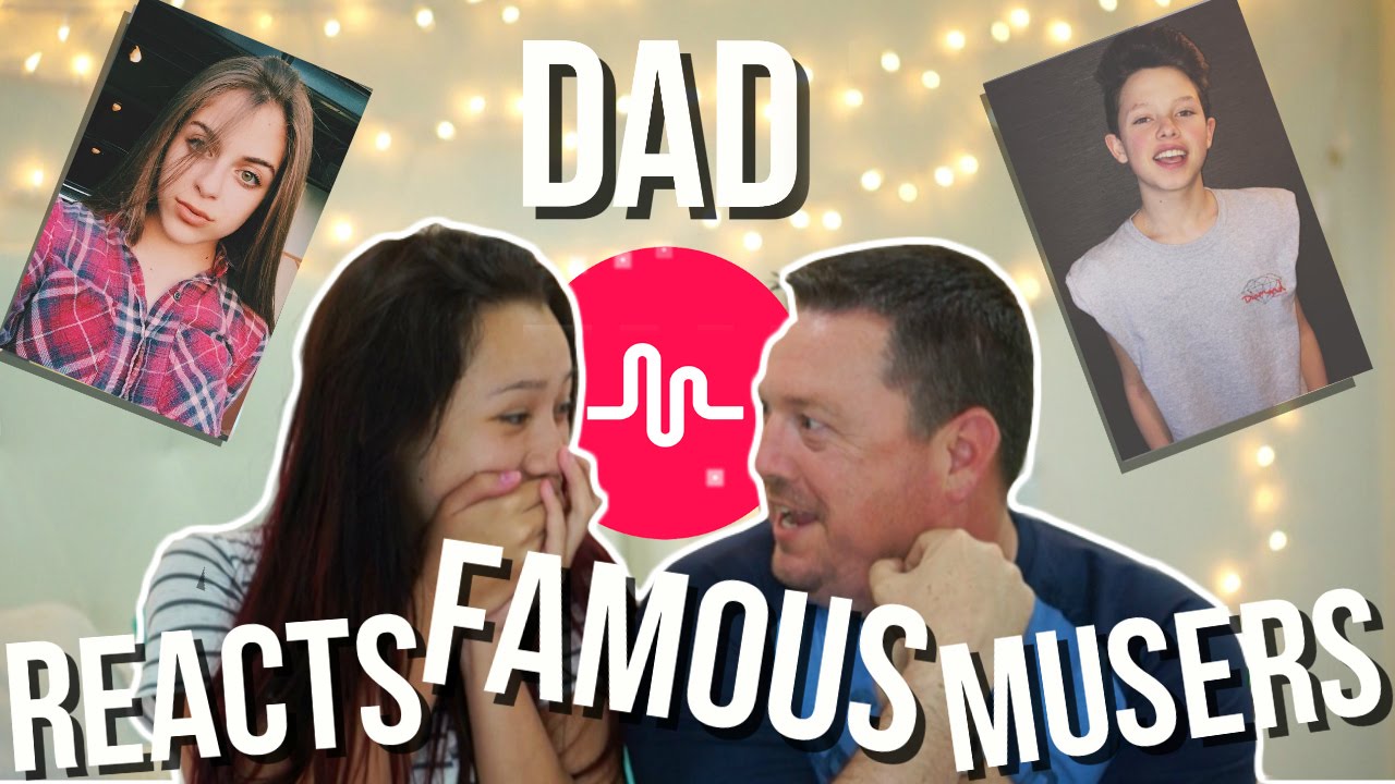 DAD REACTS TO FAMOUS MUSERS!